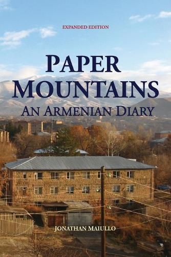 Cover image for Paper Mountains: An Armenian Diary (Expanded Edition)