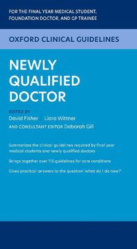 Cover image for Oxford Clinical Guidelines: Newly Qualified Doctor