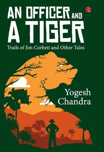 Cover image for Trail of Corbett: A Memoir of the Wild: Yogesh Chandra (Demy HB)