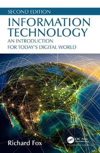 Cover image for Information Technology: An Introduction for Today's Digital World