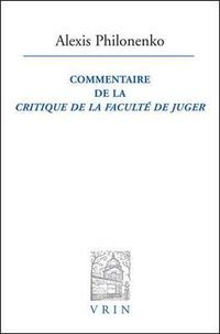 Cover image for Commentaire de la Critique de la Faculte de Juger