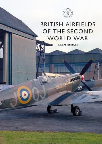 Cover image for British Airfields of the Second World War