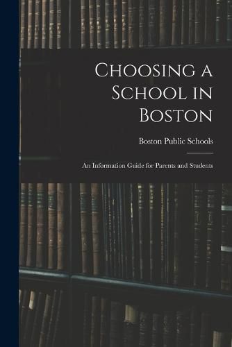 Cover image for Choosing a School in Boston