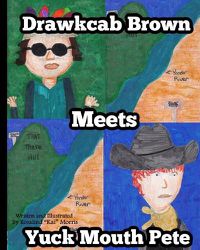 Cover image for Drawkcab Brown Meets Yuck Mouth Pete