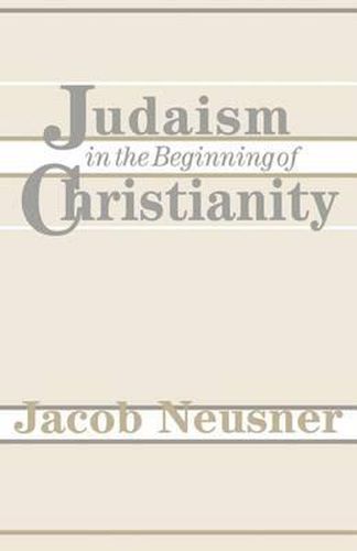 Cover image for Judaism in the Beginning of Christianity