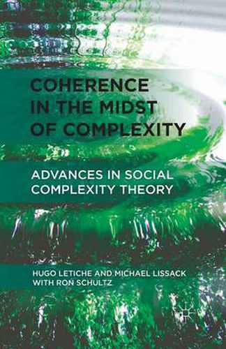 Coherence in the Midst of Complexity: Advances in Social Complexity Theory