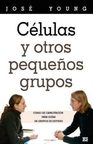 Celulas y otros pequenos grupos