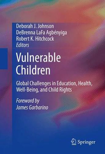 Vulnerable Children: Global Challenges in Education, Health, Well-Being, and Child Rights