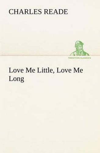 Cover image for Love Me Little, Love Me Long