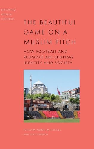 Cover image for The Beautiful Game on a Muslim Pitch