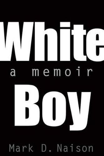 Cover image for White Boy: A Memoir