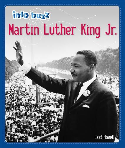 Info Buzz: Black History: Martin Luther King Jr.