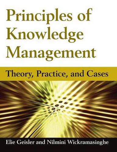 Cover image for Principles of Knowledge Management: Theory, Practice, and Cases