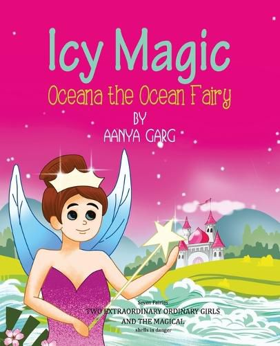 Cover image for Icy Magic Oceana the Ocean Fairy