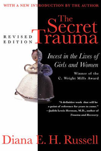 Cover image for The Secret Trauma: Incest in the Lives of Girls and Women