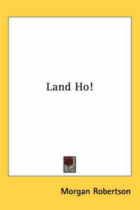 Cover image for Land Ho!