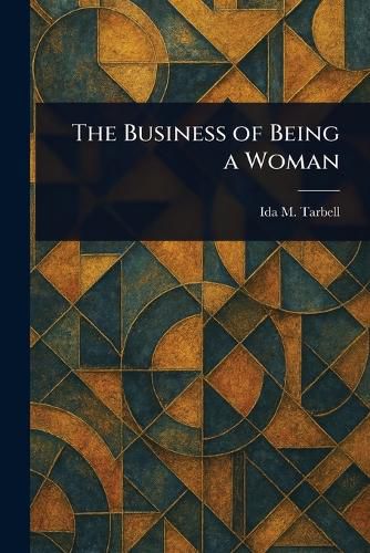 Cover image for The Business of Being a Woman