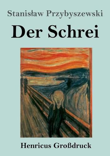 Cover image for Der Schrei (Grossdruck): Roman