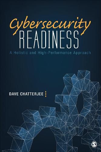 Cover image for Cybersecurity Readiness: A Holistic and High-Performance Approach