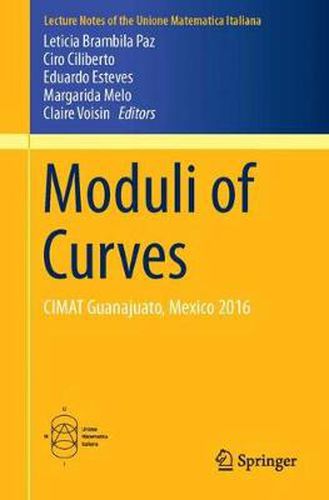 Cover image for Moduli of Curves: CIMAT Guanajuato, Mexico 2016