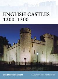 Cover image for English Castles 1200-1300