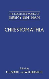 Cover image for The Collected Works of Jeremy Bentham: Chrestomathia