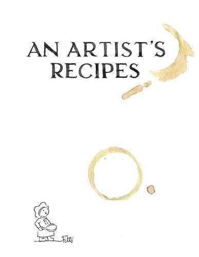 Cover image for An Artist's Recipes
