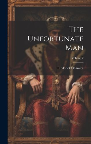 Cover image for The Unfortunate Man; Volume 2