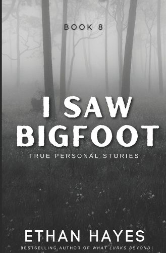 Cover image for I Saw Bigfoot