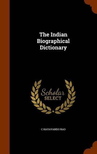 Cover image for The Indian Biographical Dictionary