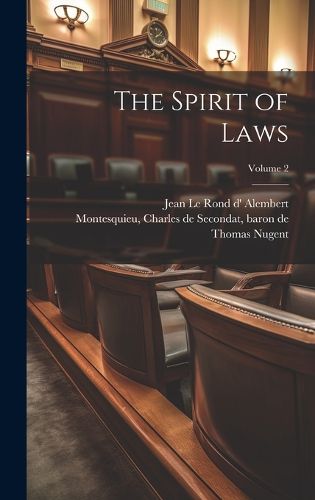 Cover image for The Spirit of Laws; Volume 2