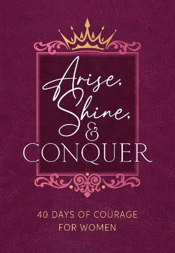 Cover image for Arise, Shine, and Conquer