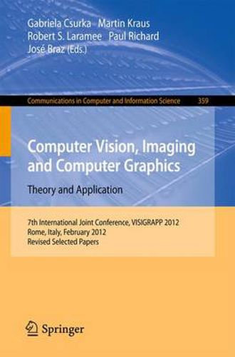 Computer Vision, Imaging and Computer Graphics - Theory and Applications: International Joint Conference, VISIGRAPP 2012, Rome, Italy, February 24-26, 2012. Revised Selected Papers