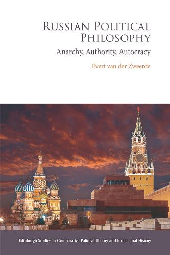 Cover image for Russian Political Philosophy: Anarchy, Authority, Autocracy