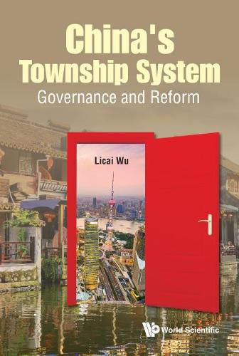 Cover image for China's Township System: Governance And Reform