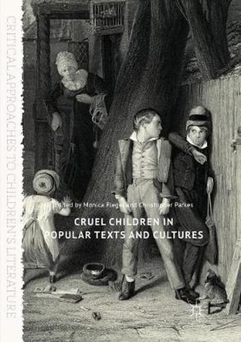 Cover image for Cruel Children in Popular Texts and Cultures