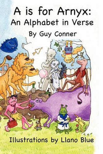 Cover image for A is for Arnyx: An Alphabet in Verse
