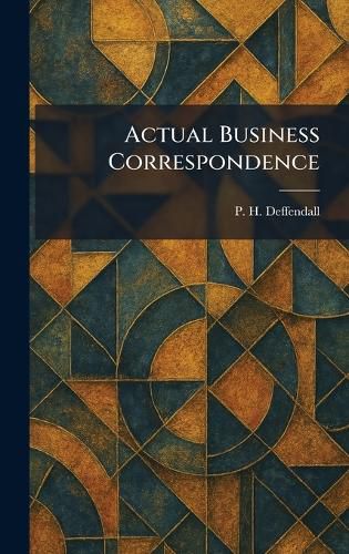 Cover image for Actual Business Correspondence