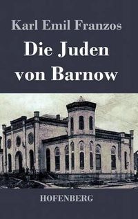 Cover image for Die Juden von Barnow