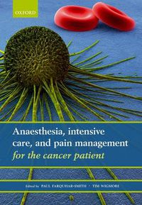 Cover image for Anaesthesia, intensive care, and pain management for the cancer patient