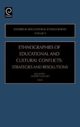 Cover image for Ethnographies of Education and Cultural Conflicts: Strategies and Resolutions