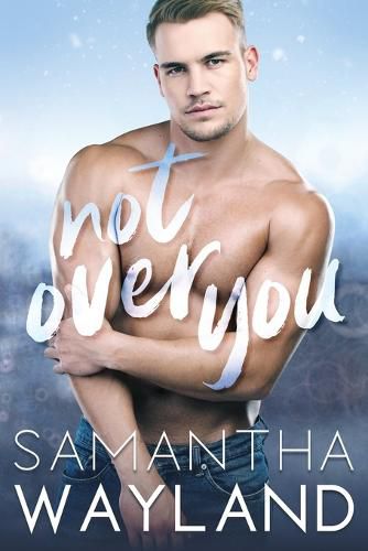 Cover image for Not Over You