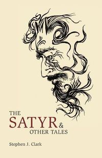 Cover image for The Satyr & Other Tales
