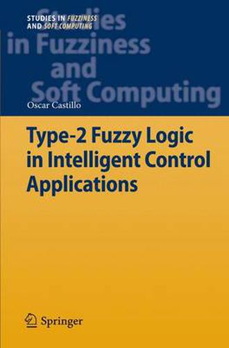 Cover image for Type-2 Fuzzy Logic in Intelligent Control Applications