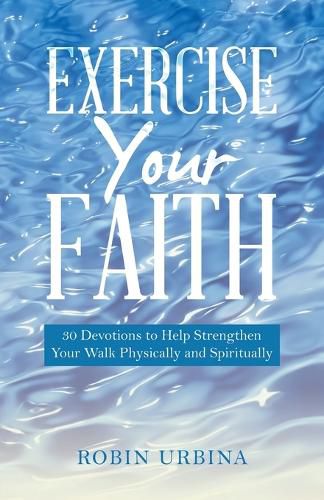 Cover image for Exercise Your Faith