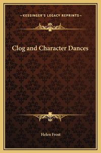 Cover image for Clog and Character Dances