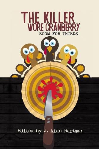 Cover image for The Killer Wore Cranberry: Room for Thirds