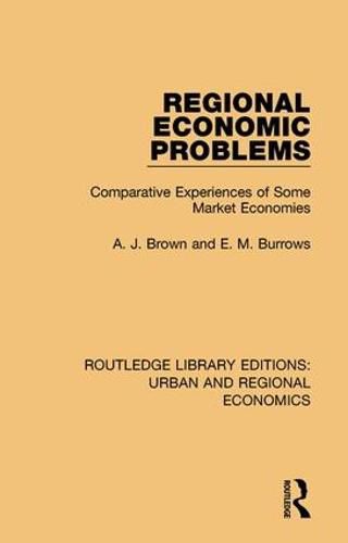 Regional Economic Problems: Comparative Experiences of Some Market Economies