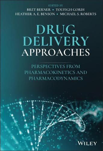 Cover image for Drug Delivery Approaches: Perspectives from Pharmacokinetics and Pharmacodynamics