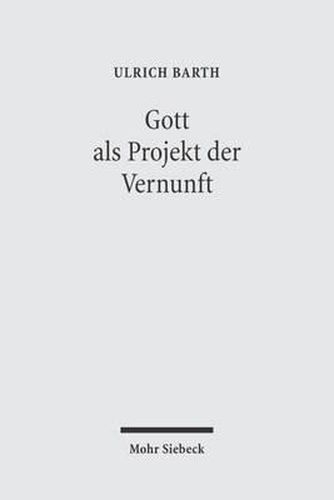 Cover image for Gott als Projekt der Vernunft